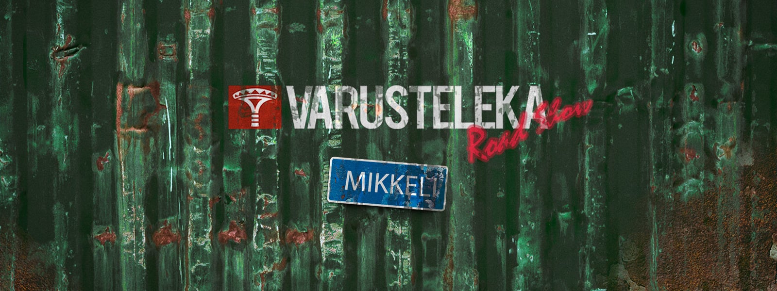 Varusteleka Road Show: Mikkeli OCT 22–24, 2020
