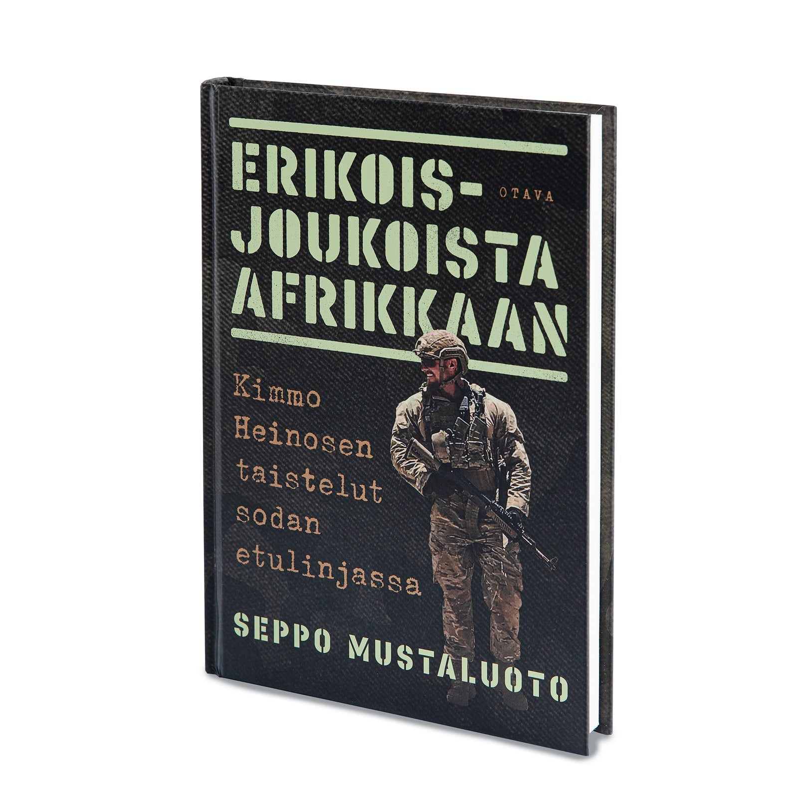 Erikoisjoukoista Afrikkaan - Kimmo Heinosen taistelut sodan etulinjassa 